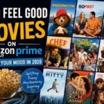 Feel good movies on Amazon Prime for a cozy movie night